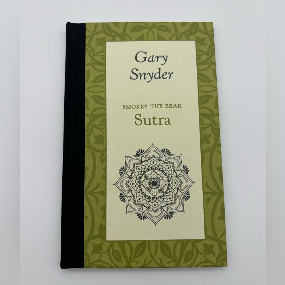 Gary Snyder Smokey The Bear Sutra Hardback Book